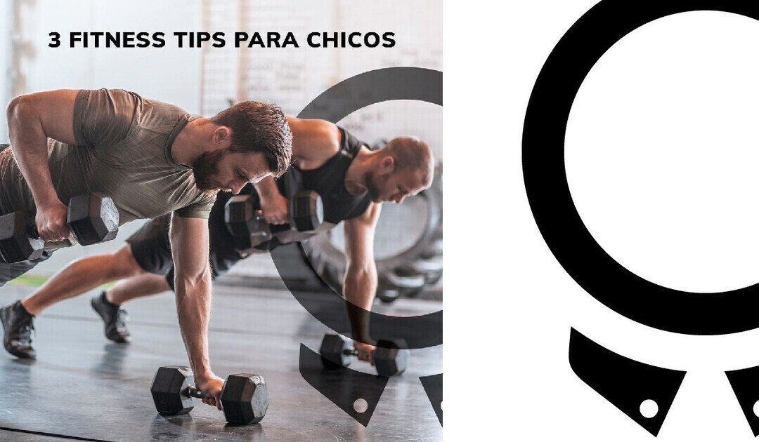 3 fitness tips para chicos