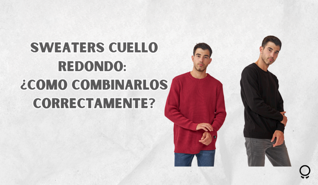 Cómo Combinar Sweaters Cuello Redondo De Liberato Para Un Look Casual