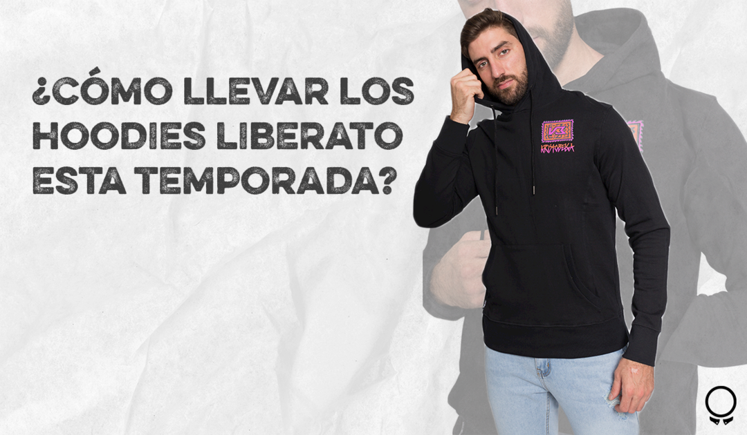 Consigue el look: Cómo llevar los hoodies Liberato esta temporada