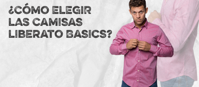 Camisas Liberato Basics: 4 Sugerencias Para Escoger La Ideal