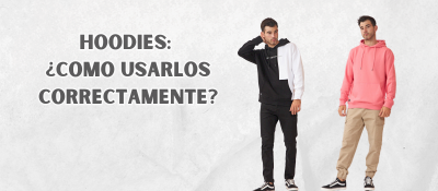 Hoodies Para Hombres: Como Llevarlos Con Estilo